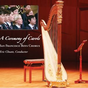 New CD 2021 - Ceremony of Carols SF Boys Chorus