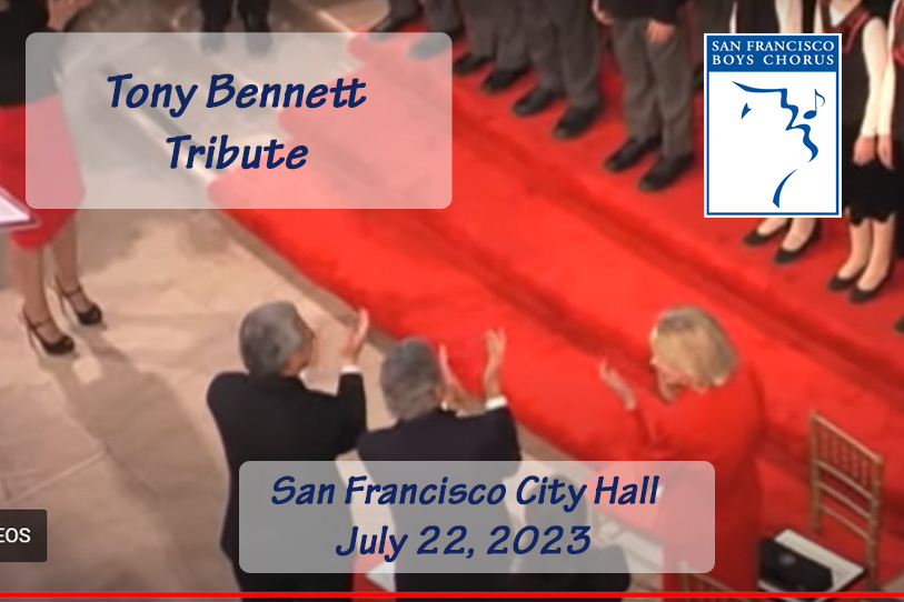 Tony Bennett Tribute San Francisco Boys Chorus
